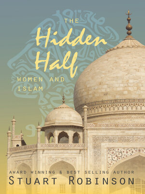 cover image of The Hidden Half: Women and Islam